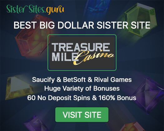 Big Dollar sister sites