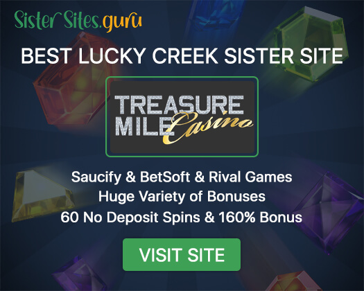 Lucky Creek sister casinos