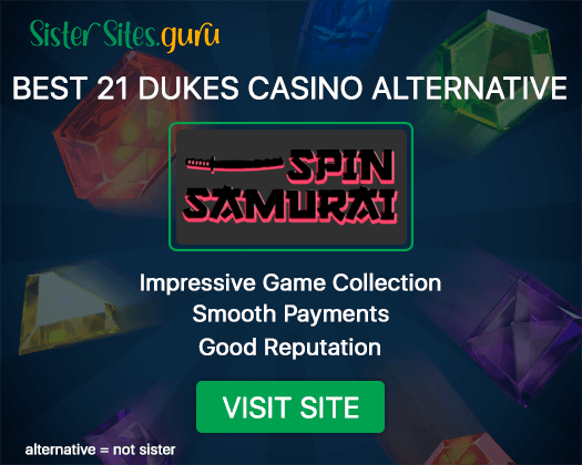 Sites like 21 Dukes casino